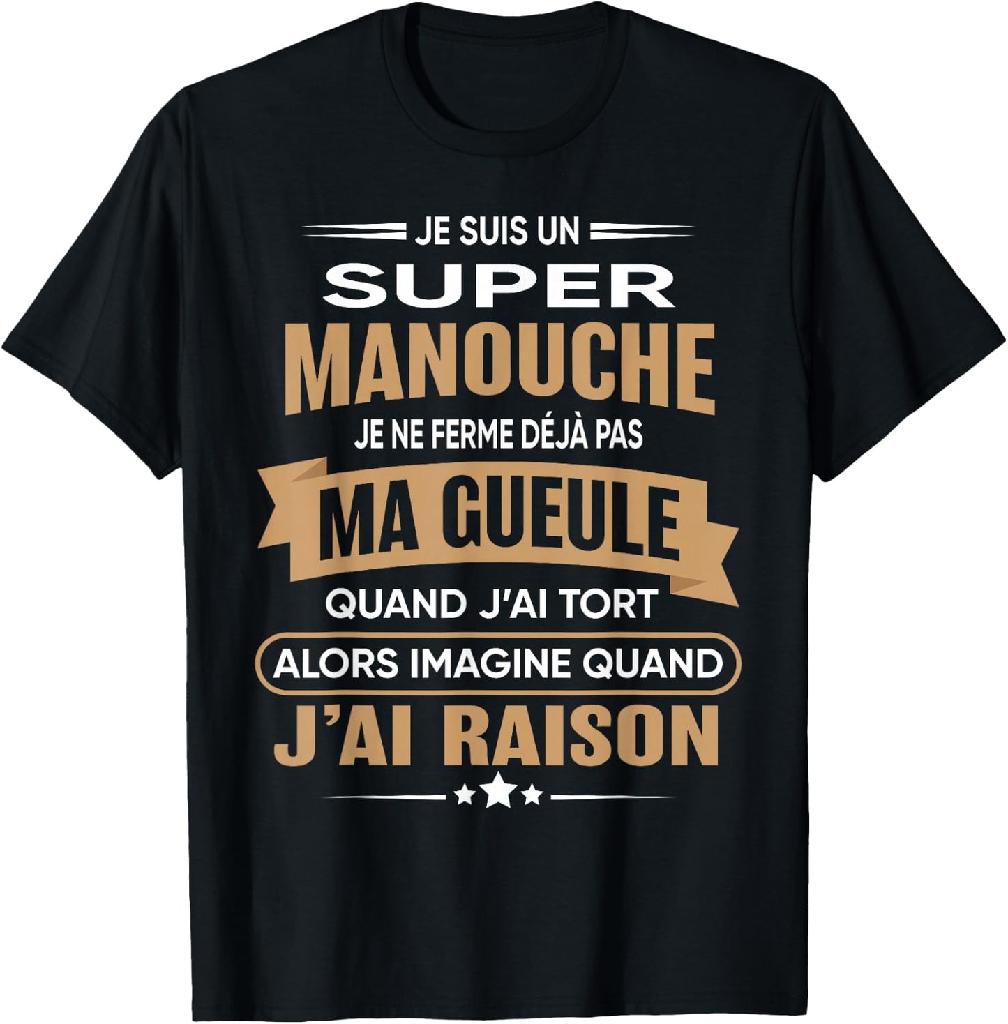 Super Manouche je ferme pas ma gueule humour Manouche , Black, S T-Shirt - T-Shirt | Black