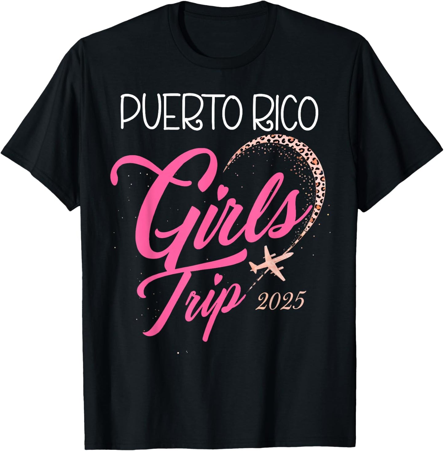 Girls Trip Puerto Rico 2025 Vacation Weekend Birthday Squad T-Shirt - T-Shirt | Black