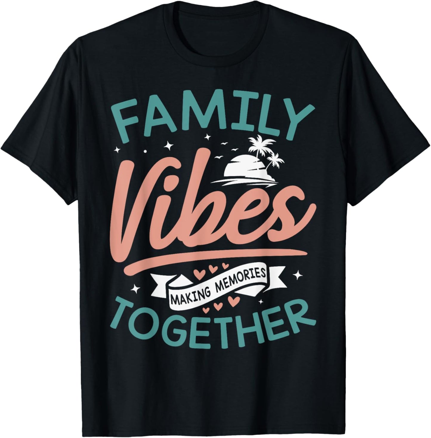 Family Vibes Making Memories Group Matching Family Reunion T-Shirt - T-Shirt | Black