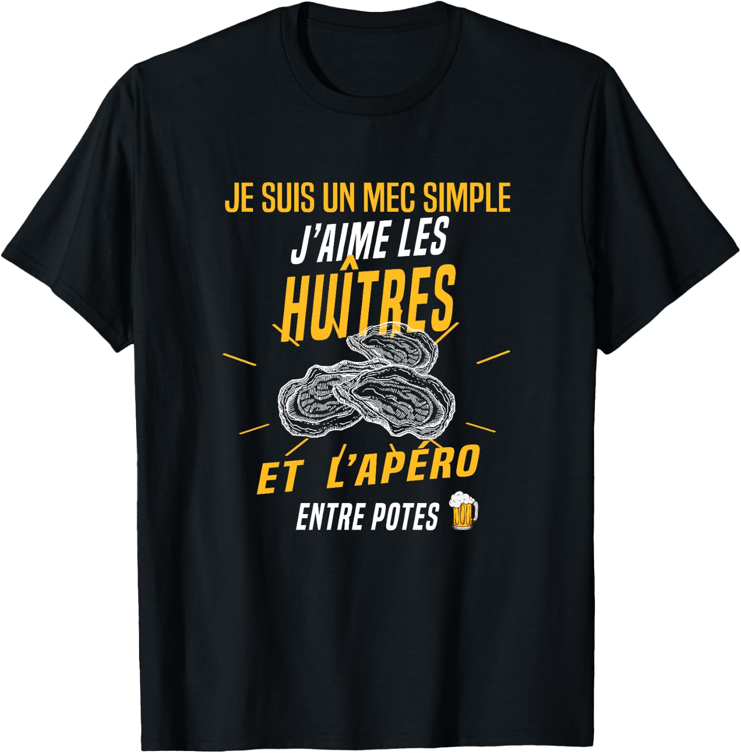 J'aime Les huîtres et l'apéro Cadeau Original Haut de Gamme T-Shirt - T-Shirt | Black