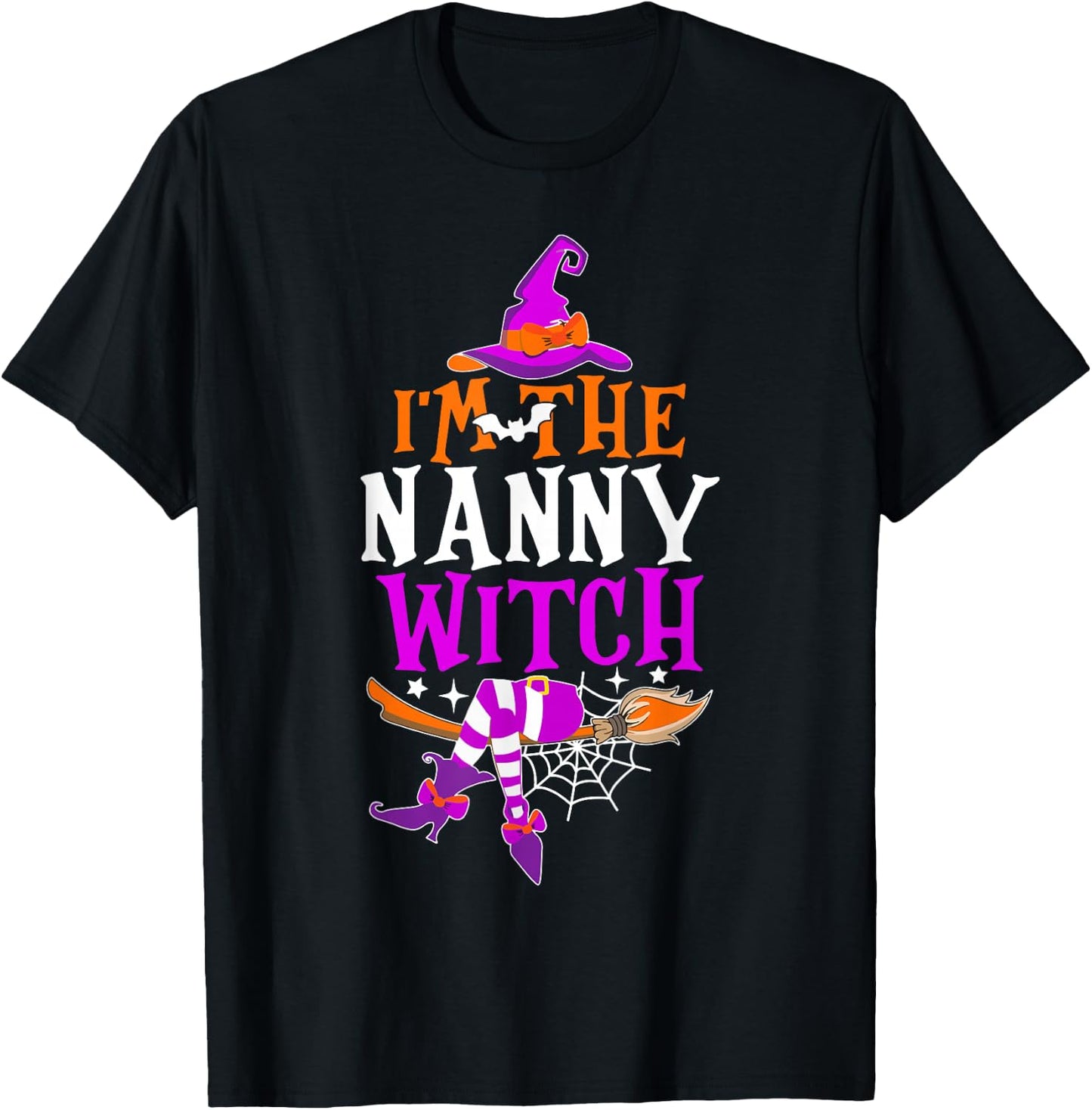 I'm The Nanny Witch Shirt Funny Halloween Family Matching T-Shirt - T-Shirt | Black