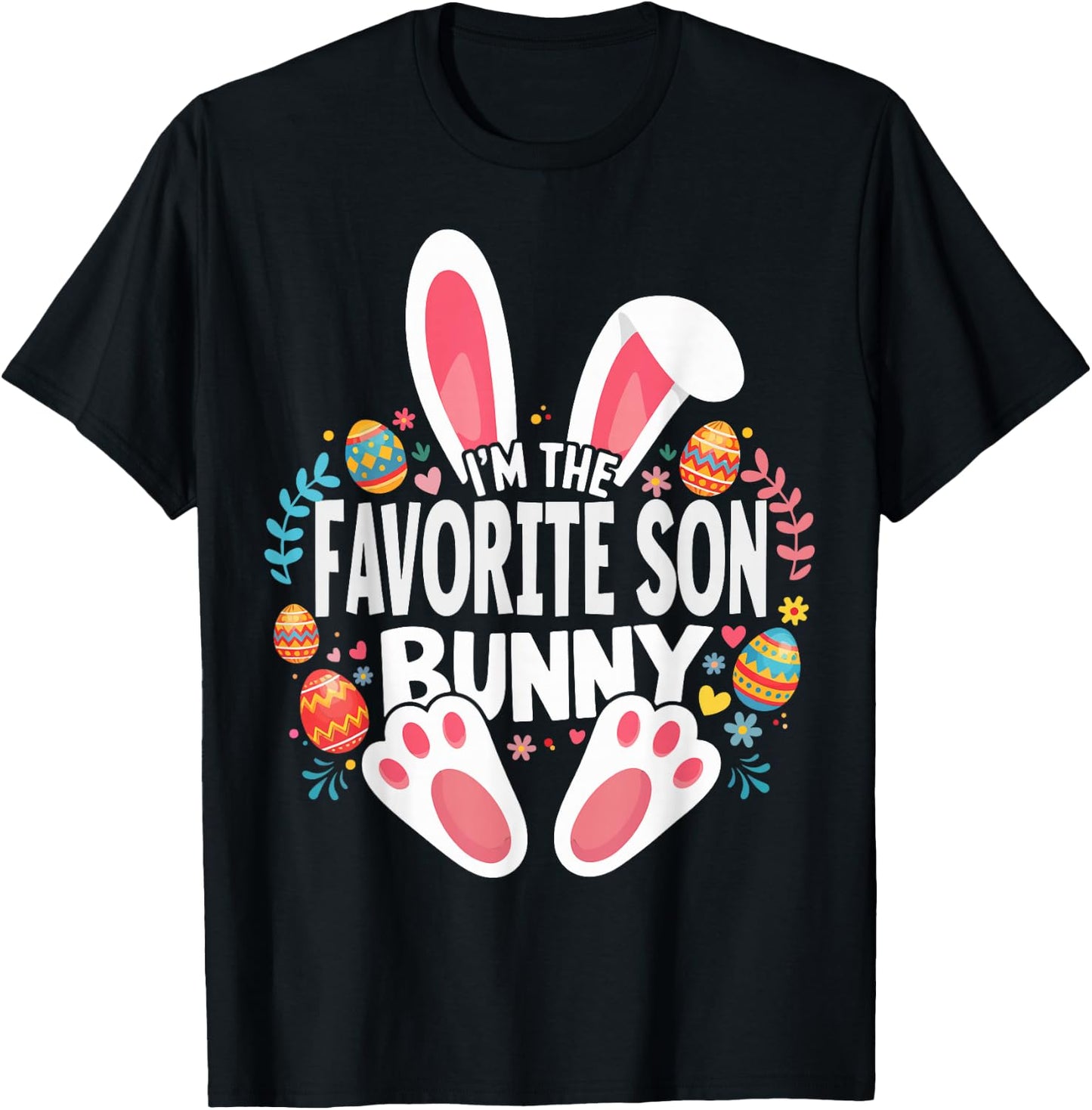 I'm The Favorite Son Bunny Matching Easter Family T-Shirt - T-Shirt | Black