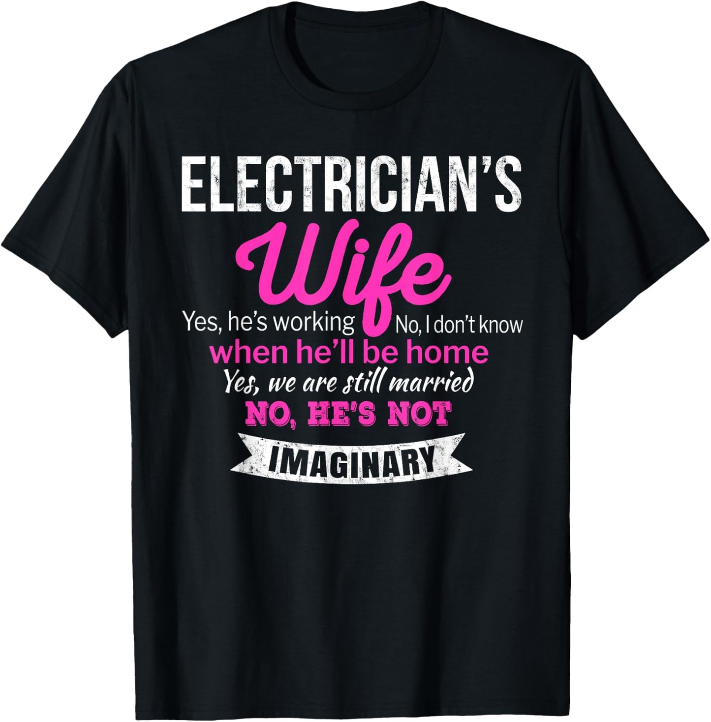 Electrician's Wife Gift Funny Anniversary T-Shirt - T-Shirt | Black