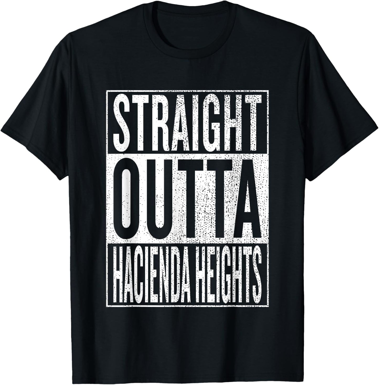 Straight Outta Hacienda Heights Travel & Gift T-Shirt - T-Shirt | Black