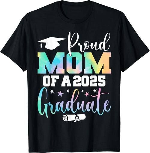 Senior 2025 Proud Mom Of A Class Of 2025 Graduate Mother
