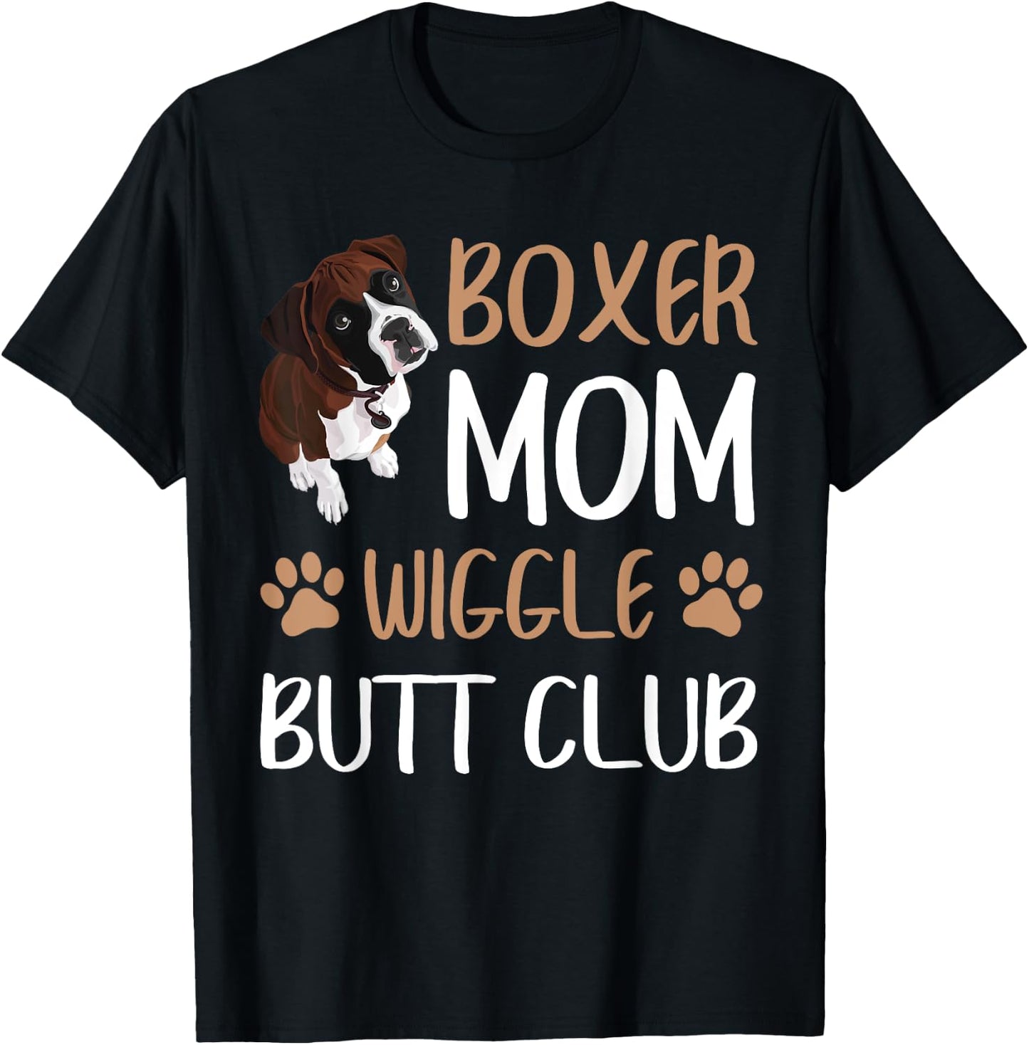 Boxer Mom Wiggle Butt Club Dog Lover T-Shirt - T-Shirt | Black