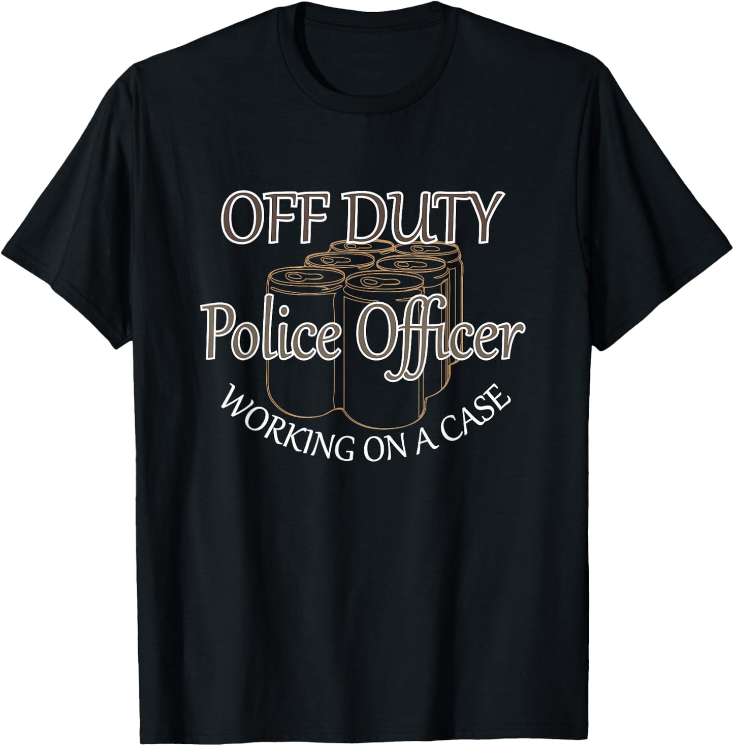 Funny Off Duty Police Officer working on a case cop T-Shirt - T-Shirt | Black