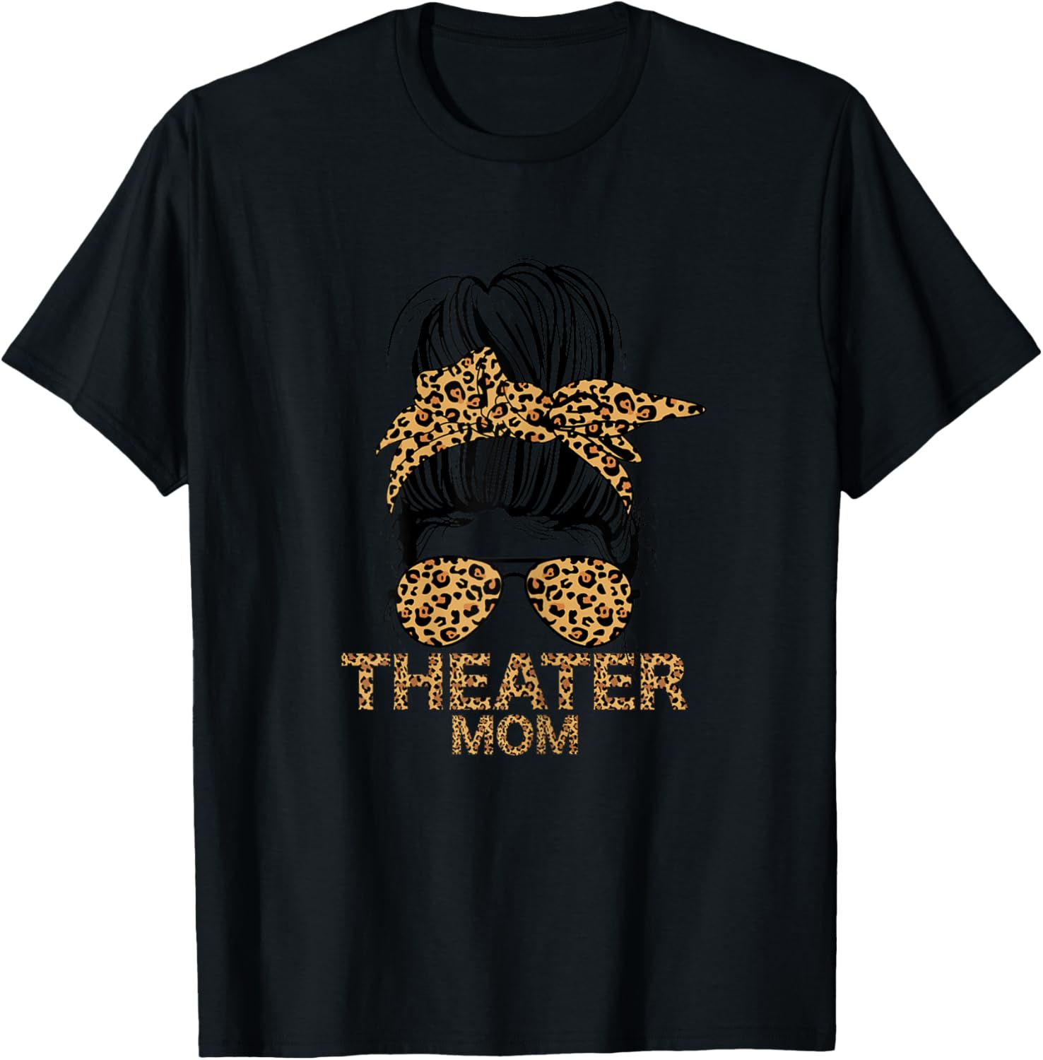 Theater Mom Musical Broadway Drama Mother's Day T-Shirt - T-Shirt | Black