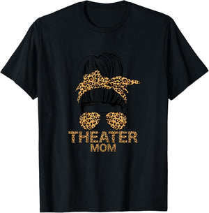 Theater Mom Musical Broadway Drama Mother's Day T-Shirt - T-Shirt | Black