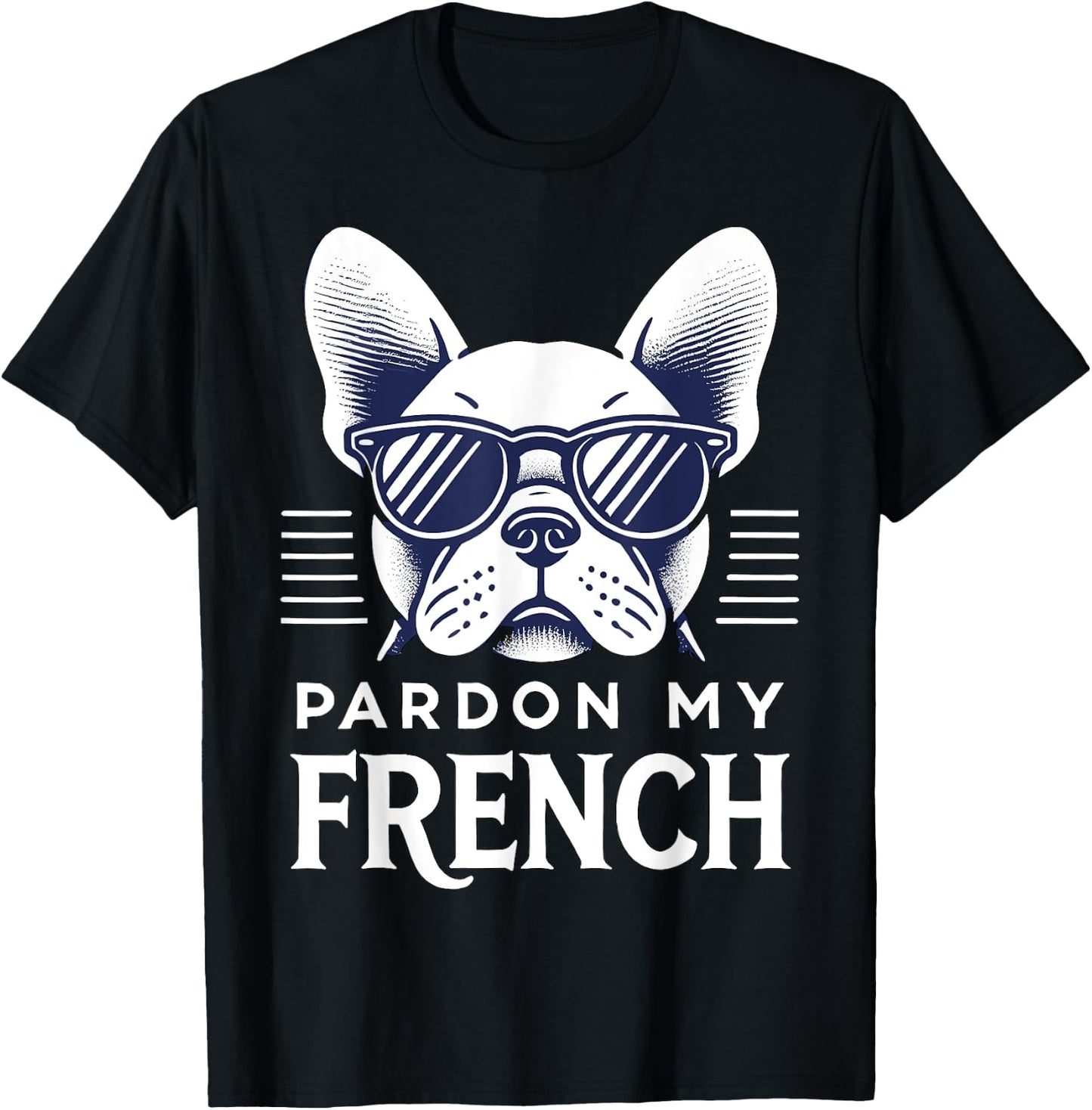 French Bulldog Pardon my French Frenchie Men Women Girls Kids T-Shirt - T-Shirt | Black