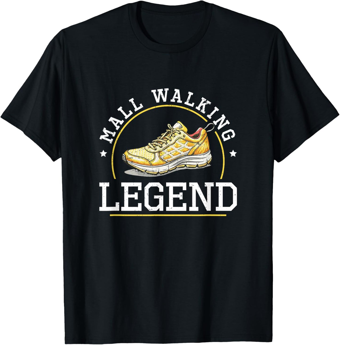 Mall Walking Legend Mall Walker Funny Mall Walking Champion T-Shirt - T-Shirt | Black