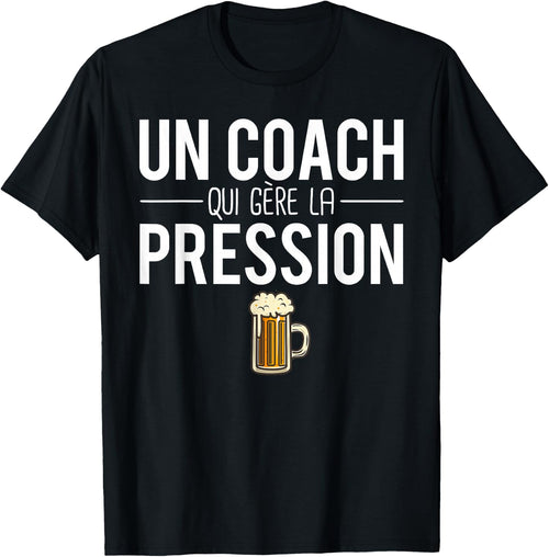 Beer Humor A Coach Who Manages Pressure