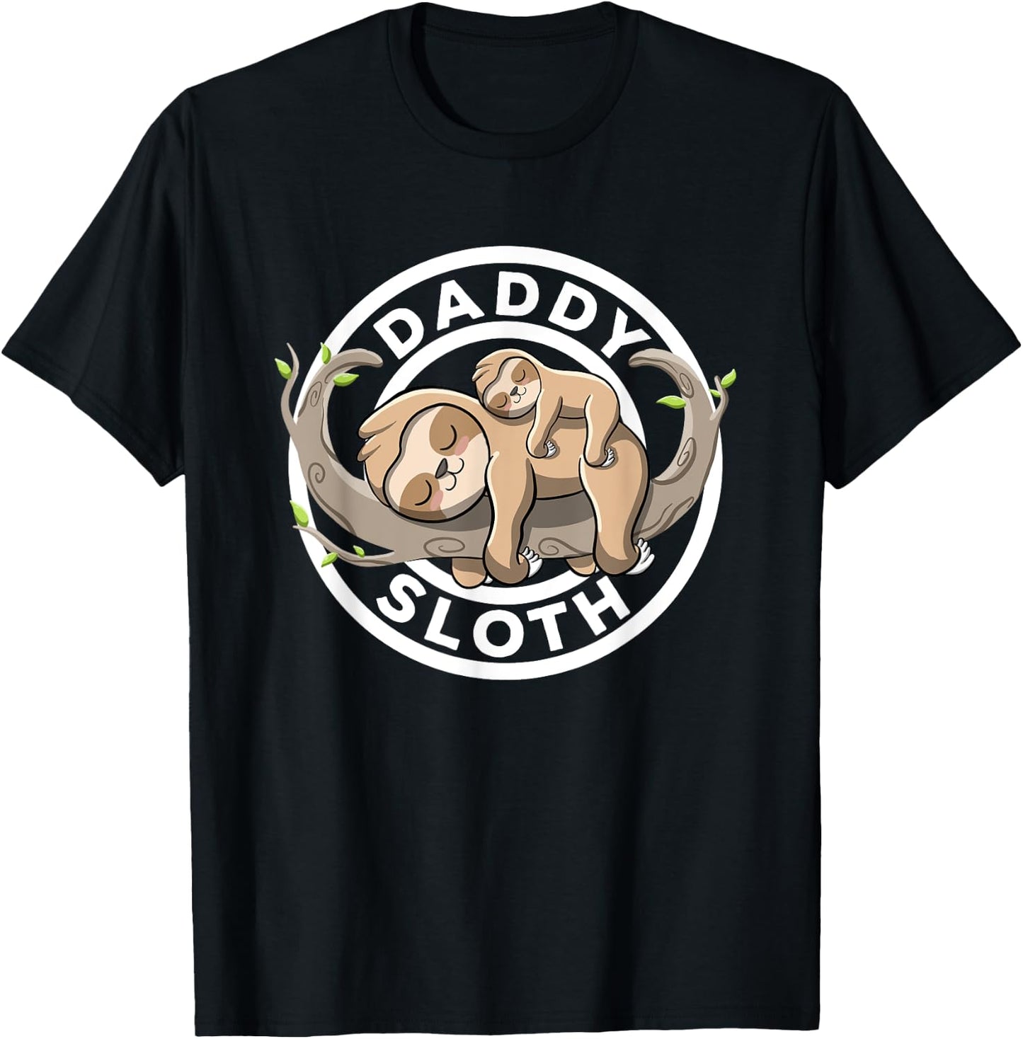 Daddy Sloth Dad Sloth Family Matching Sloth Lover Cute Sloth T-Shirt - T-Shirt | Black