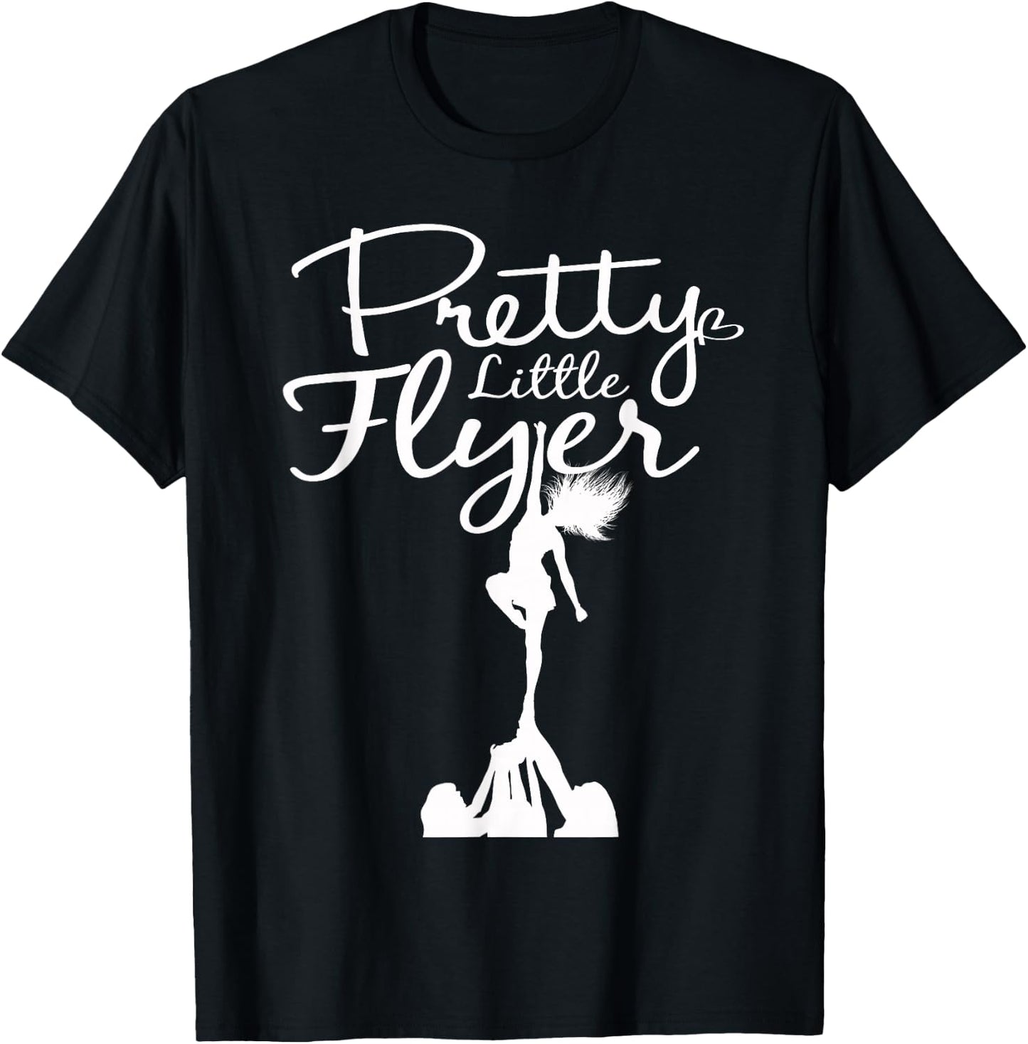 Pretty Little Flyer - Funny Cheerleading Squad T Shirt T-Shirt - T-Shirt | Black