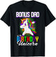 Bonus Dad of the Birthday Princess Unicorn Dabbing Bday T-Shirt - T-Shirt | Black