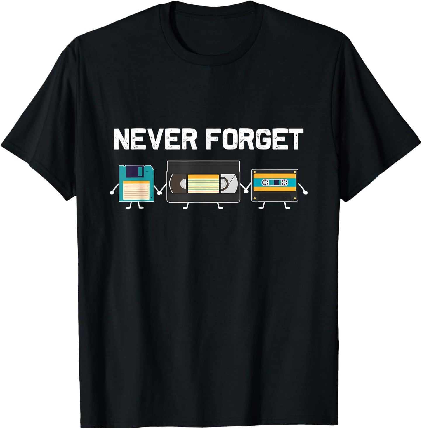 Never Forget VHS Tape Cassette Floppy Disk - 80s & 90s Gift T-Shirt - T-Shirt | Black