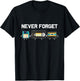 Never Forget VHS Tape Cassette Floppy Disk - 80s & 90s Gift T-Shirt - T-Shirt | Black