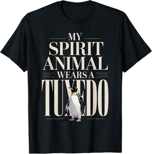 My Spirit Animal Wears A Tuxedo Penguin T-Shirt - T-Shirt | Black