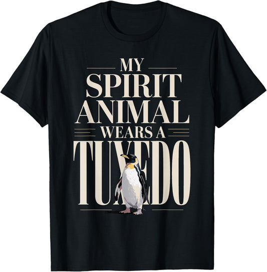 My Spirit Animal Wears A Tuxedo Penguin T-Shirt - T-Shirt | Black