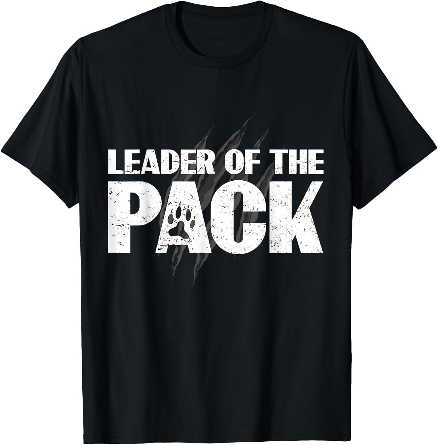 Wolf Pack Gift design | Leader of The Pack Paw Print design T-Shirt - T-Shirt | Black