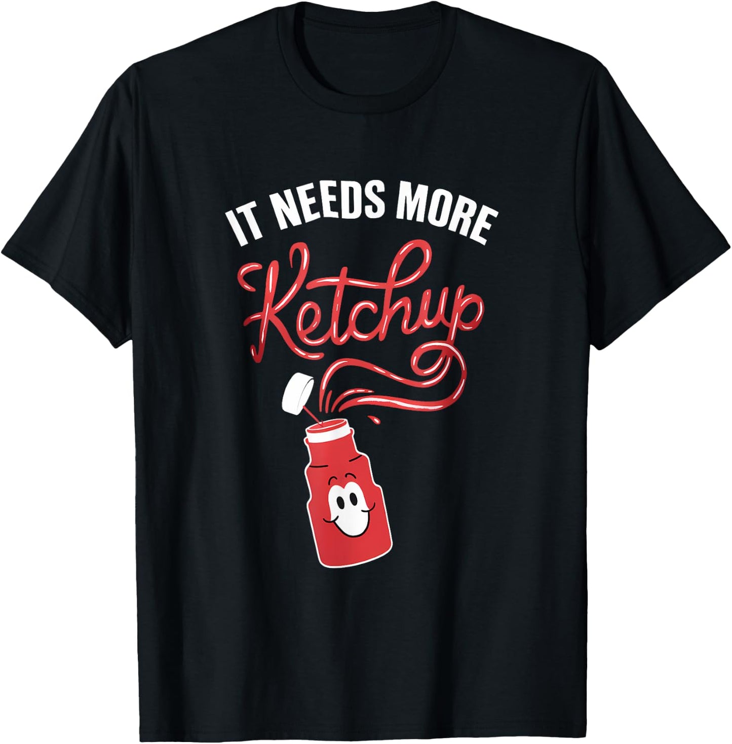 It Needs More Ketchup Boys Girls Kids Funny Ketchup Lover T-Shirt - T-Shirt | Black