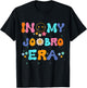 Funny Humorous Saying In my jo Bro Era T-Shirt - T-Shirt | Black