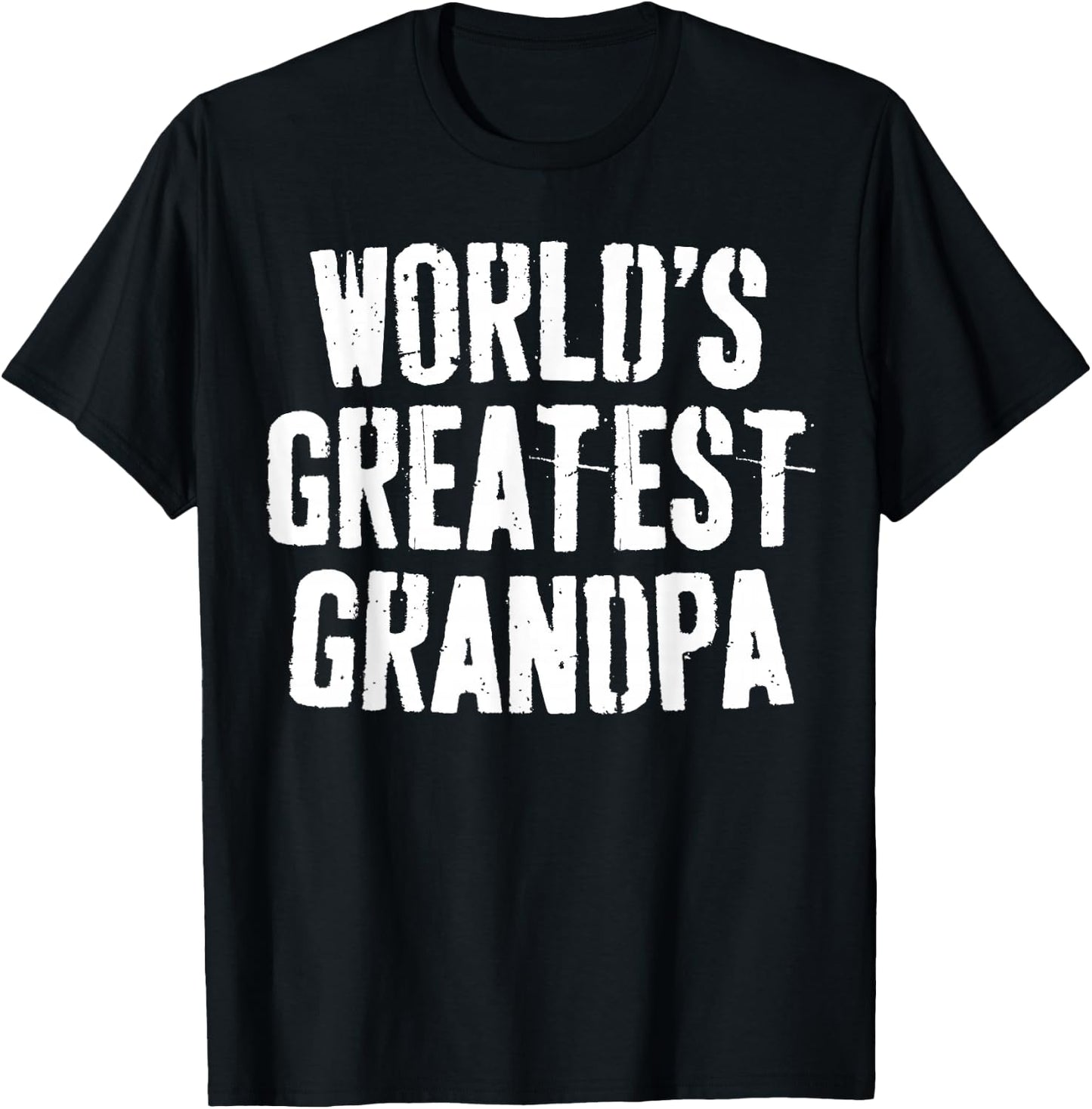 World's Greatest Grandpa Shirt Papa Men Fathers Day T-Shirt - T-Shirt | Black