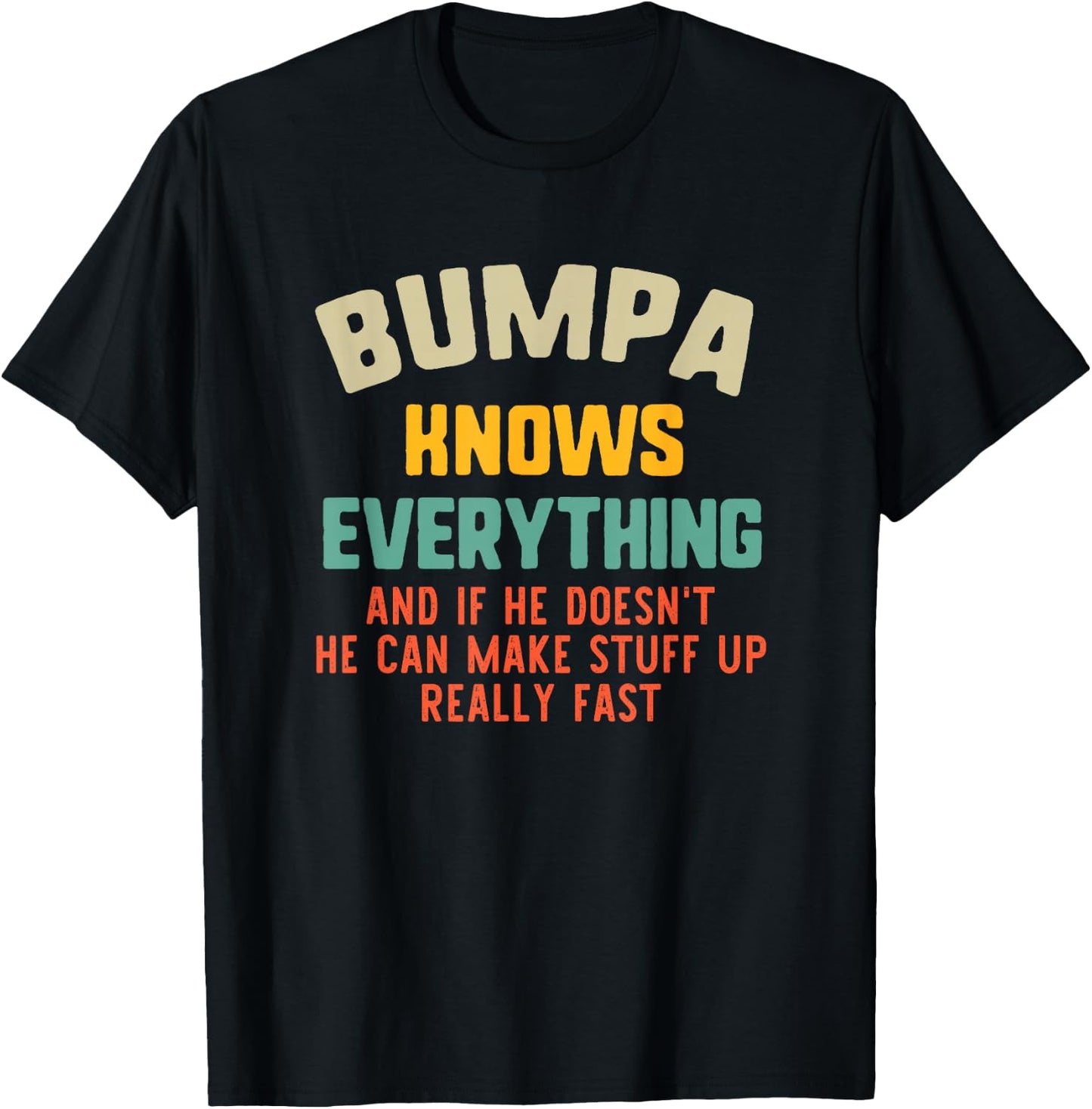 Bumpa Knows Everything Vintage Grandpa Funny T-Shirt - T-Shirt | Black