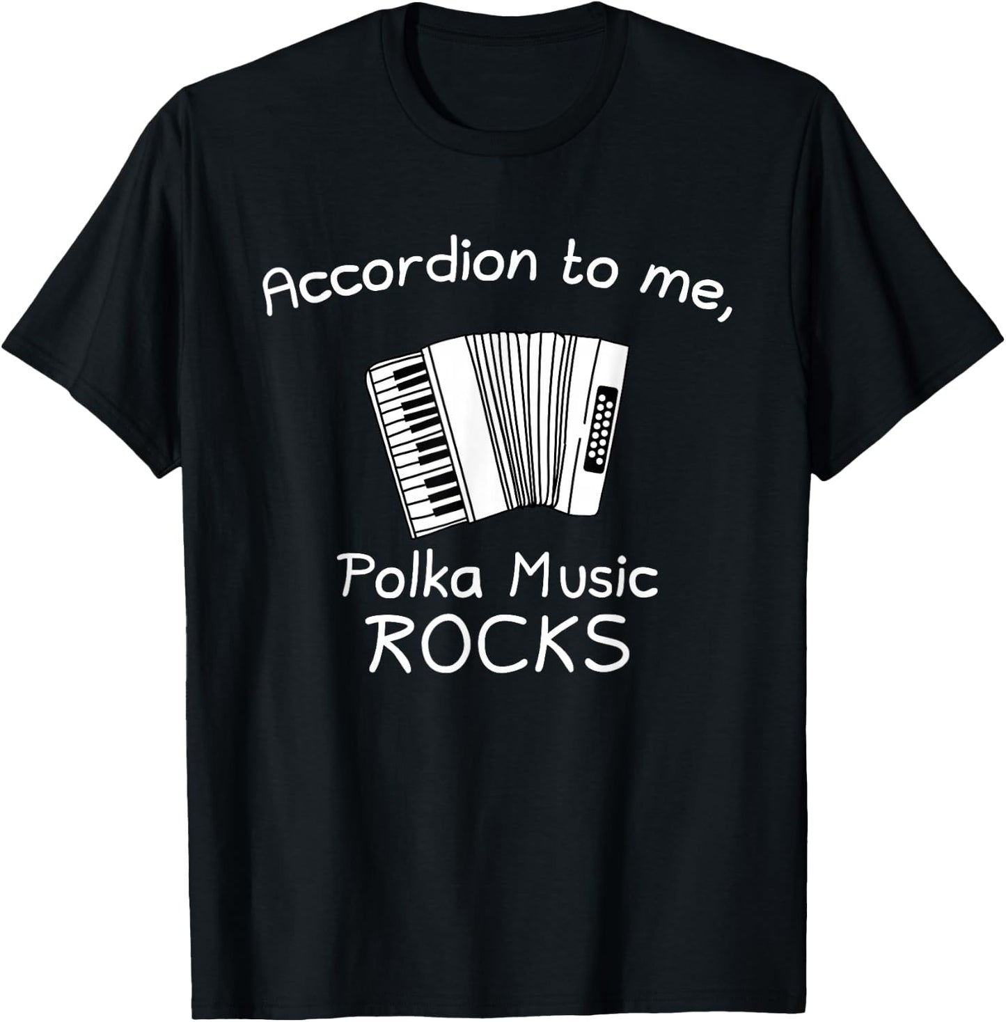Polka Music T Shirt Accordion Polka Music Rocks Shirt Gift T-Shirt - T-Shirt | Black
