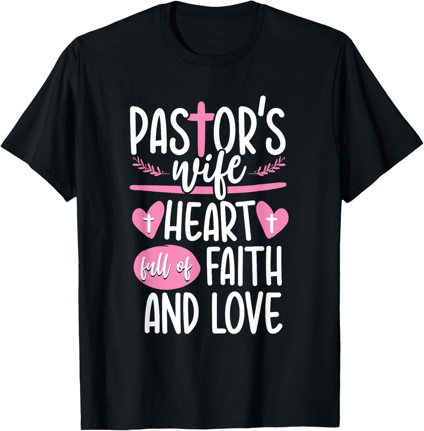 Christian Jesus Pastor's Wife Church Appreciation Heart T-Shirt - T-Shirt | Black