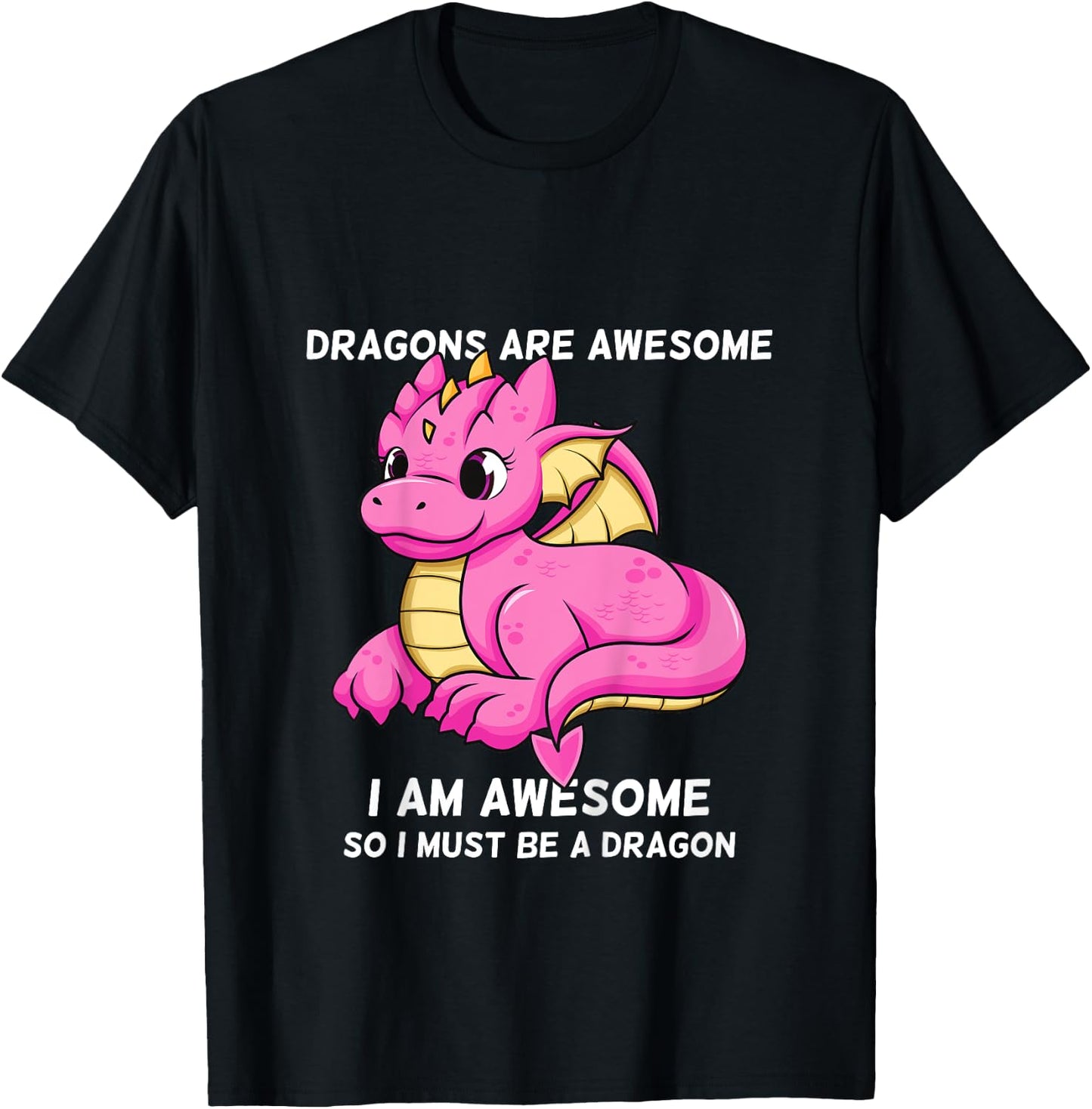 Dragons Are Awesome I'm a Dragon For Boys And Girls T-Shirt - T-Shirt | Black