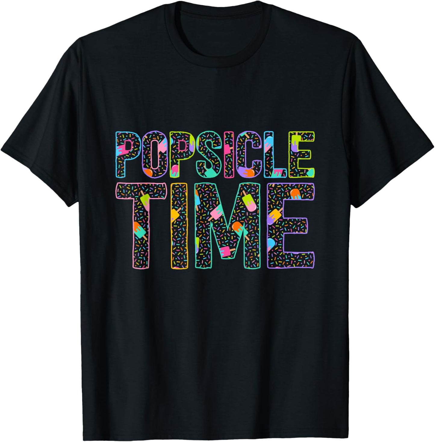 Popsicle Time - Summer Vacation - Cute Popsicle T-Shirt - T-Shirt | Black