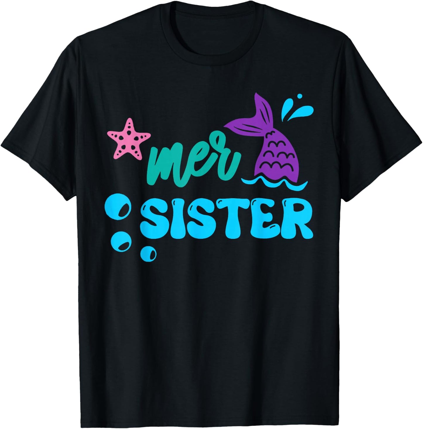 Mer Sister Mermaid Shirt Matching Family Gifts T-Shirt - T-Shirt | Black