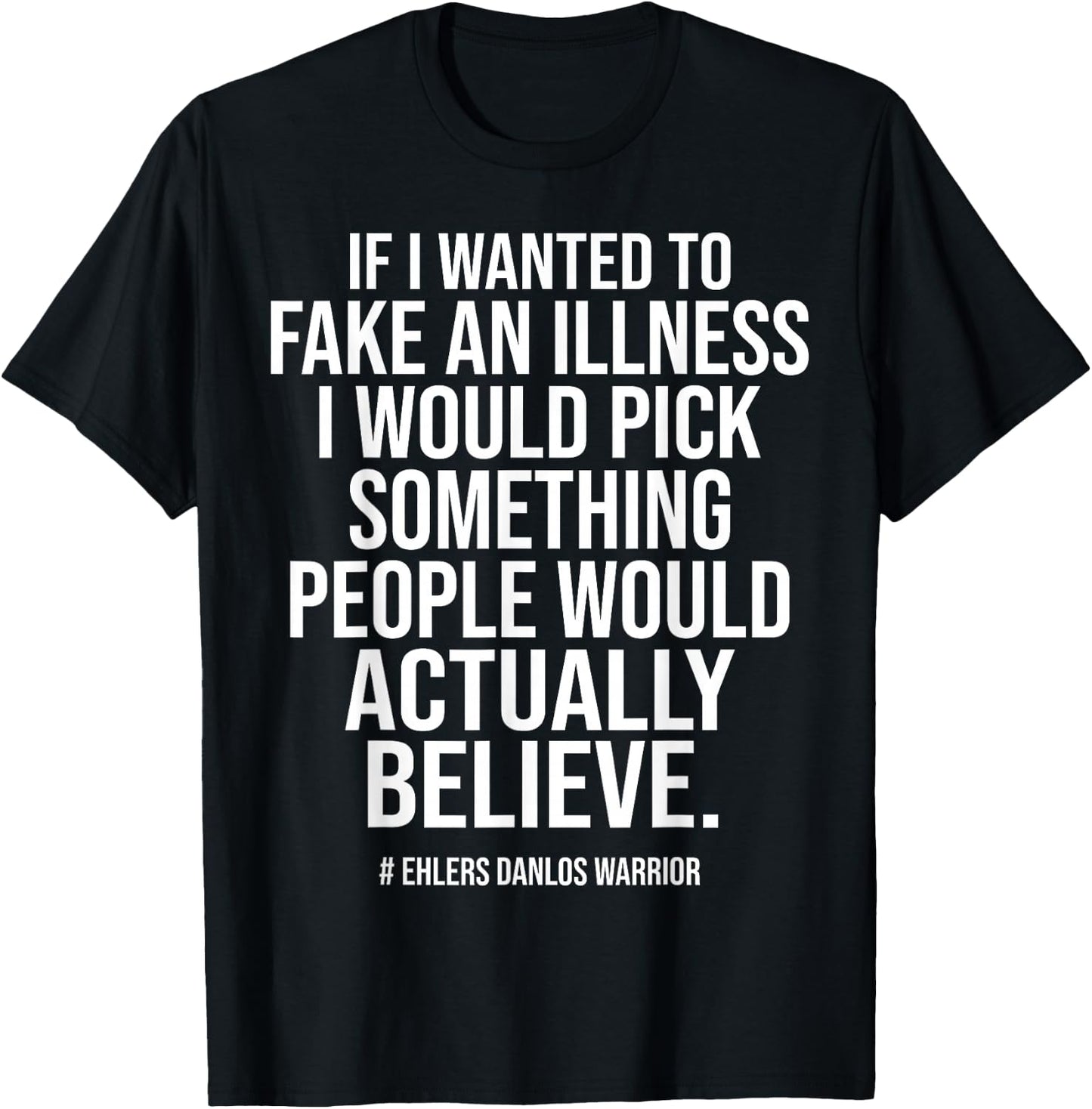 Ehlers Danlos Syndrome Funny T-Shirt - T-Shirt | Black