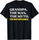 Grandpa Man Myth Bad influence Funny Fathers Grandparent Day T-Shirt - T-Shirt | Black