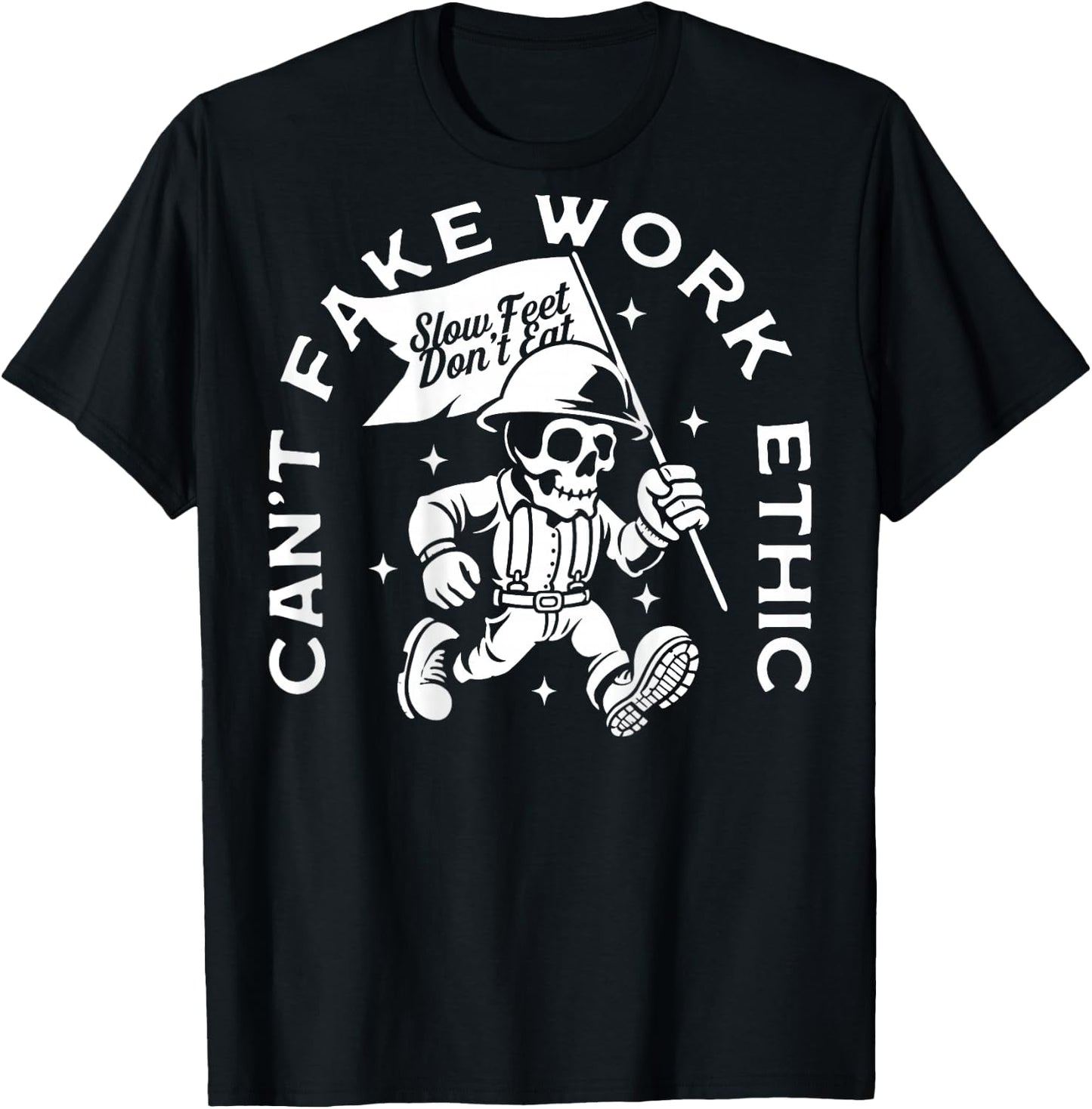 Can’t Fake Work Ethic - Blue Collar Worker (On Back) T-Shirt - T-Shirt | Black