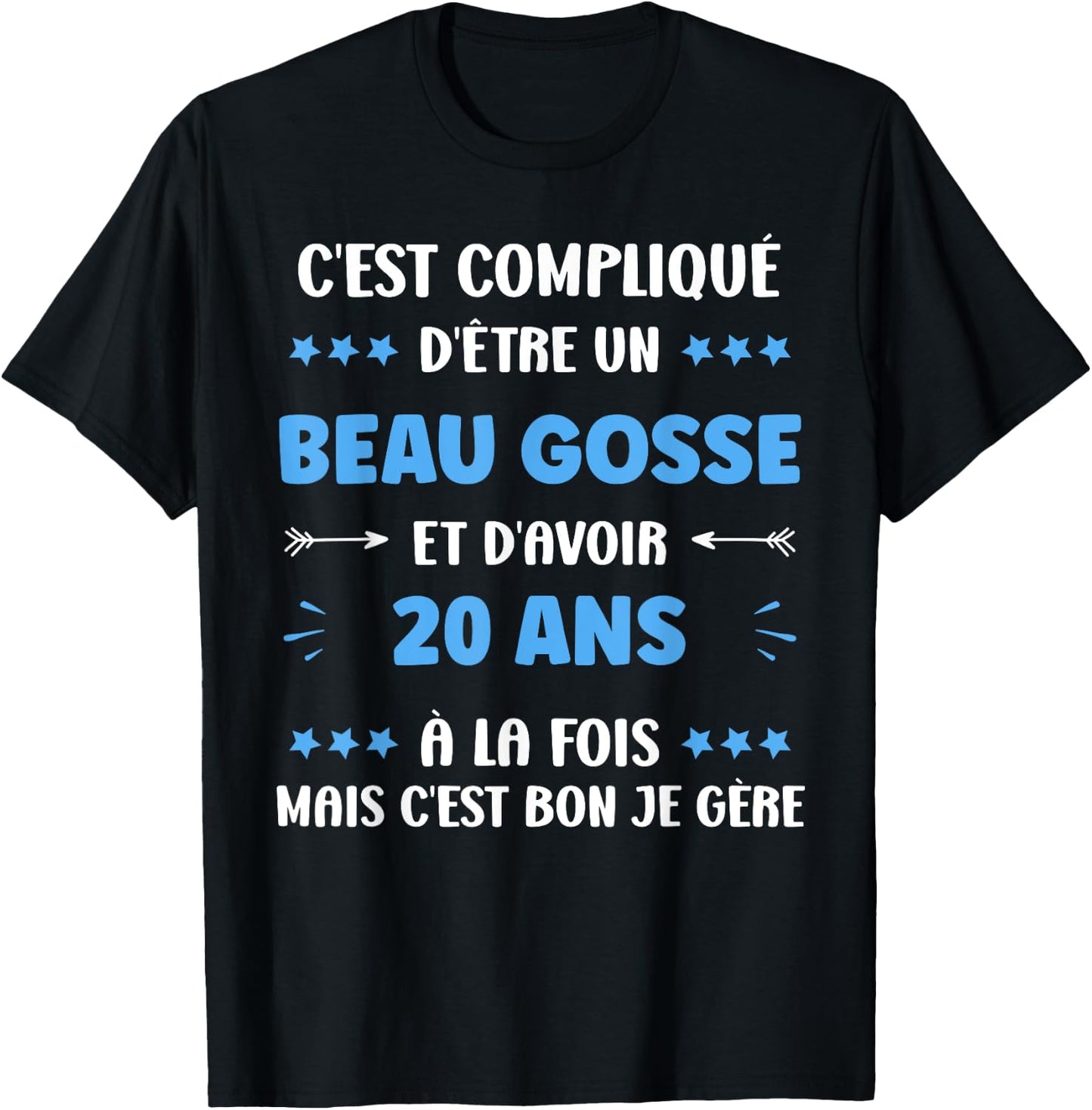 Beau Gosse 20 Years Funny Man Birthday 20 Years , Black, S T-Shirt - T-Shirt | Black