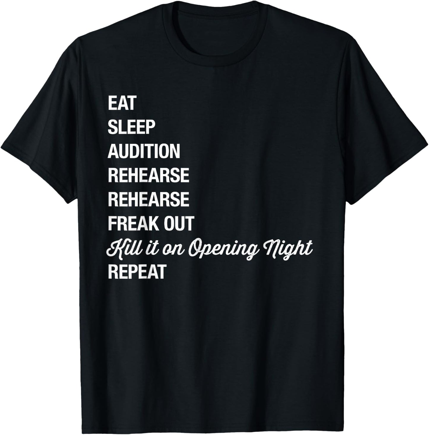 Funny Theatre Geek Gift Musical Life Eat You T-Shirt - T-Shirt | Black