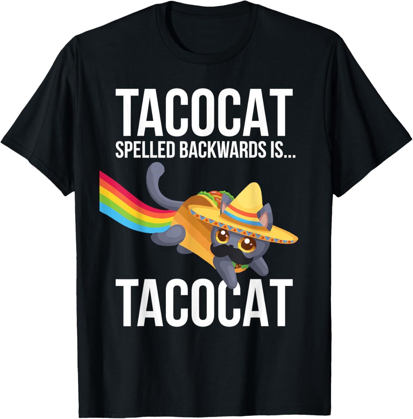 Taco Cat Spelled Backwards Palindrome - Funny Cat Men Women Kids T-Shirt - T-Shirt | Black
