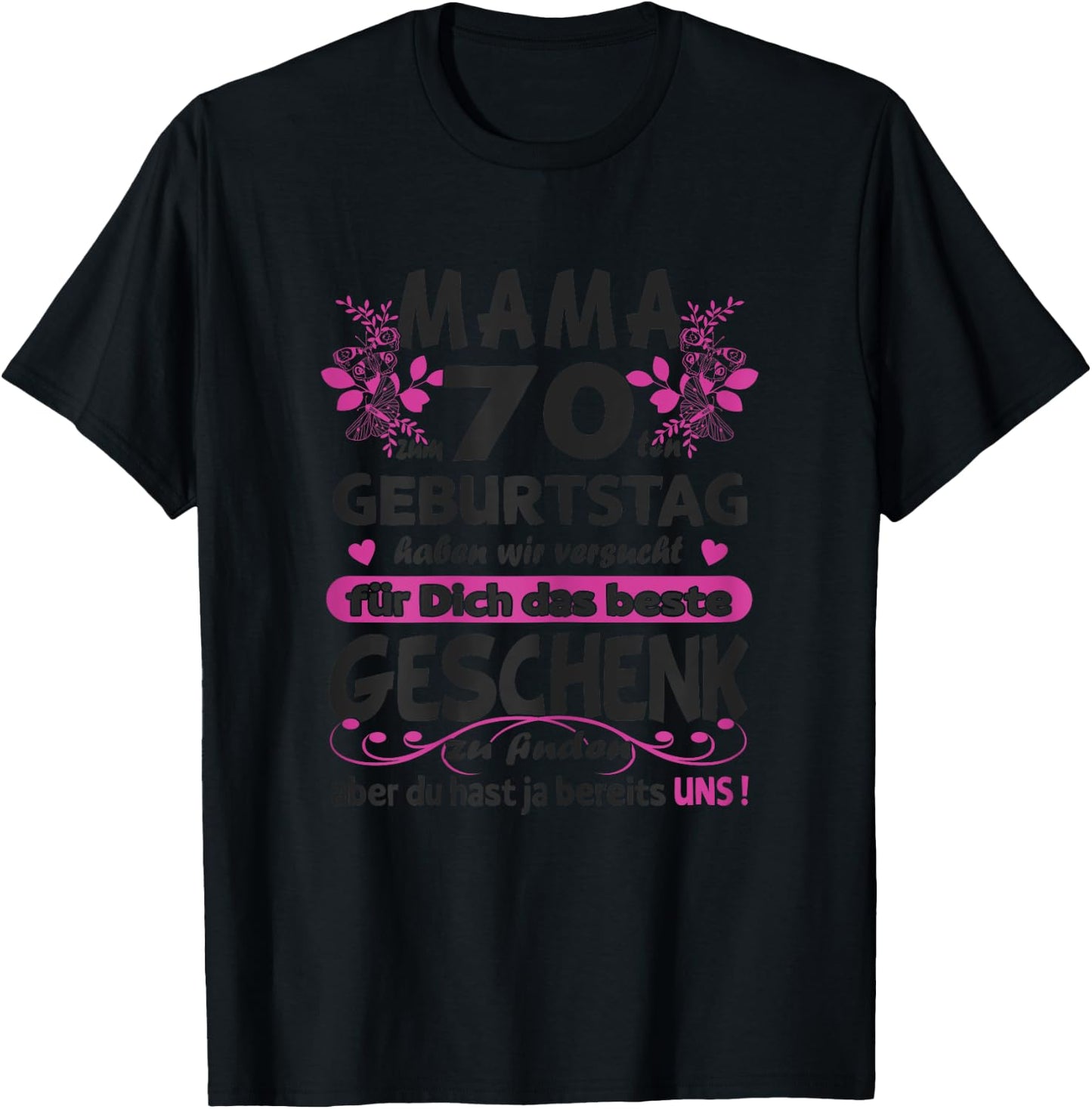 Women's 70 Years Old - Mama 70th Birthday Sayings Funny Women , White, s T-Shirt - T-Shirt | Black