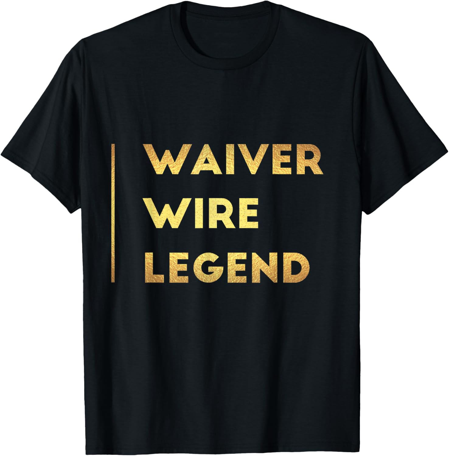 Fantasy Football Gifts Waiver Wire Shirt Sports T-Shirt - T-Shirt | Black