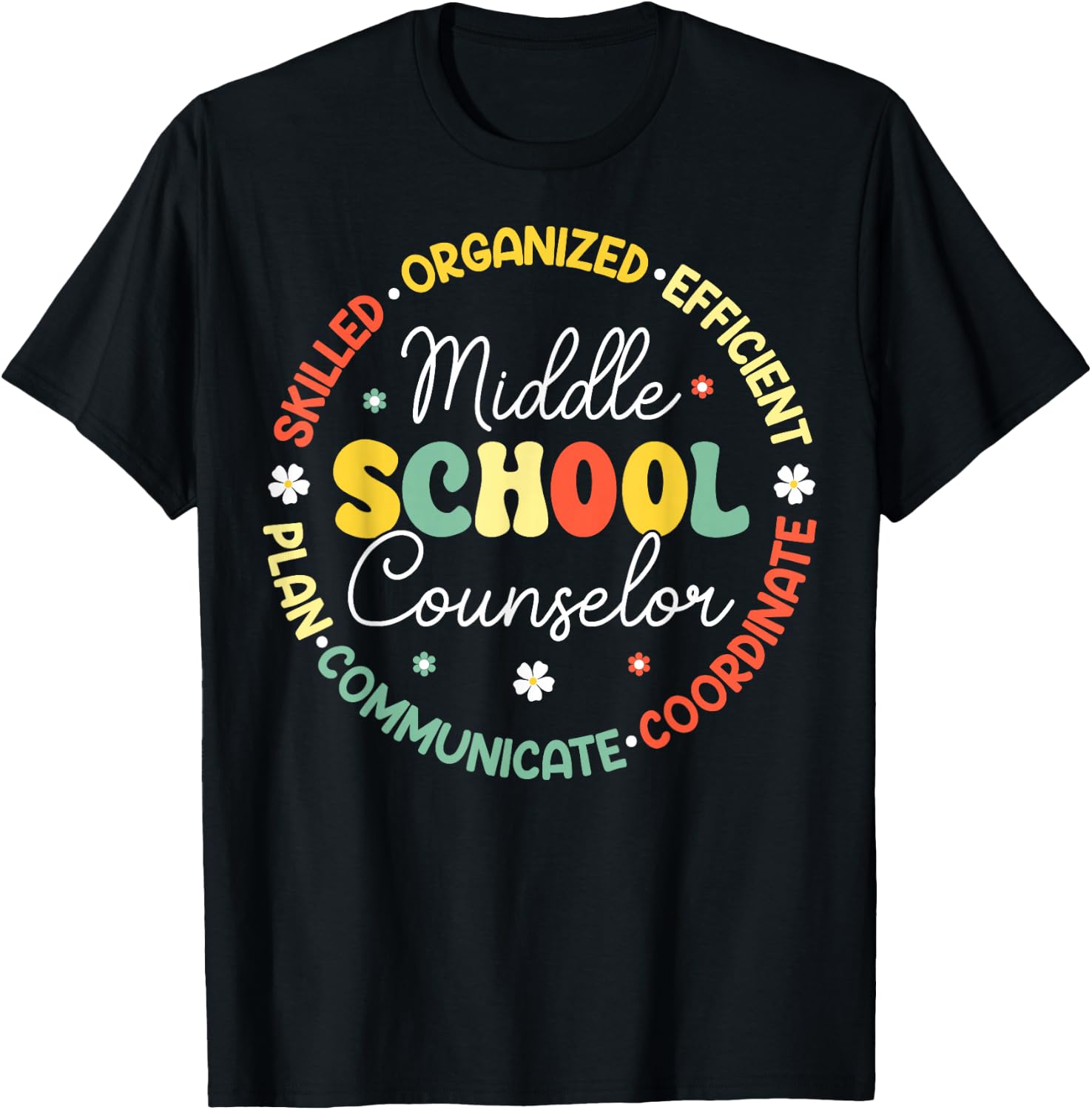 Middle School Counselor - Funny School Counseling Gifts T-Shirt - T-Shirt | Black