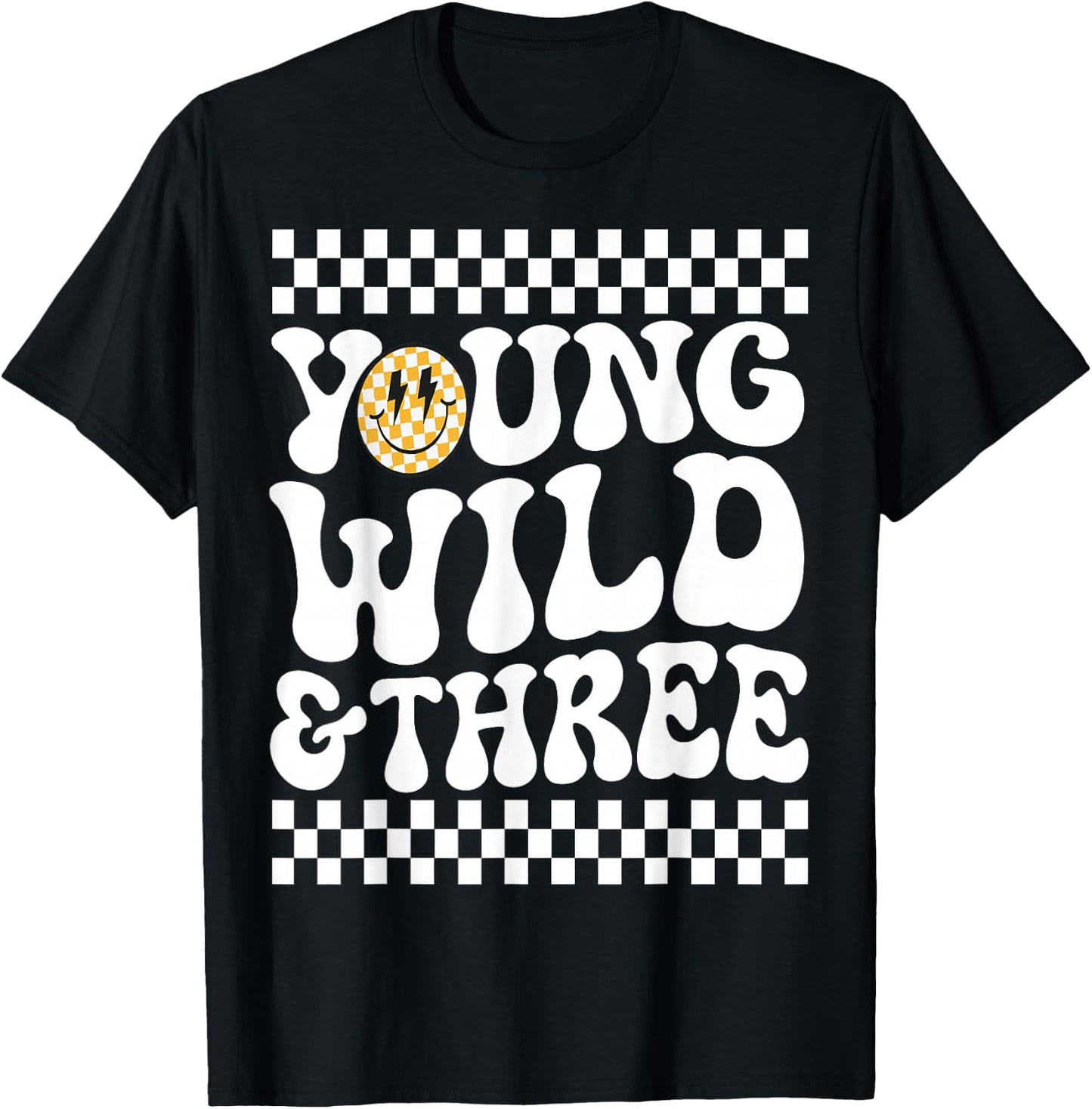 Kids Young Wild and Three 3rd Birthday Boy Happy Dude T-Shirt - T-Shirt | Black