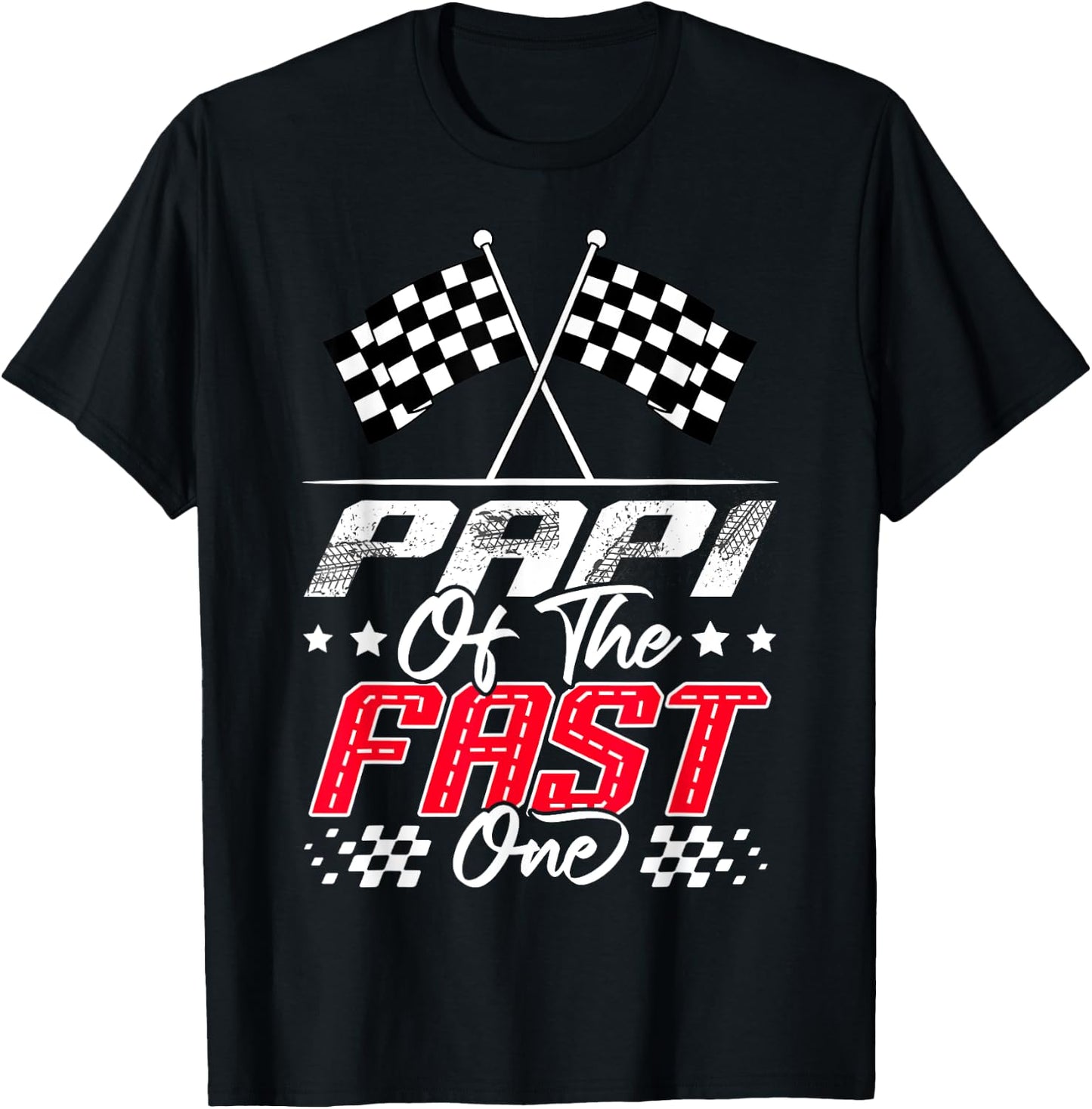 Papi Of The Fast One First Birthday Racing Car Family T-Shirt - T-Shirt | Black