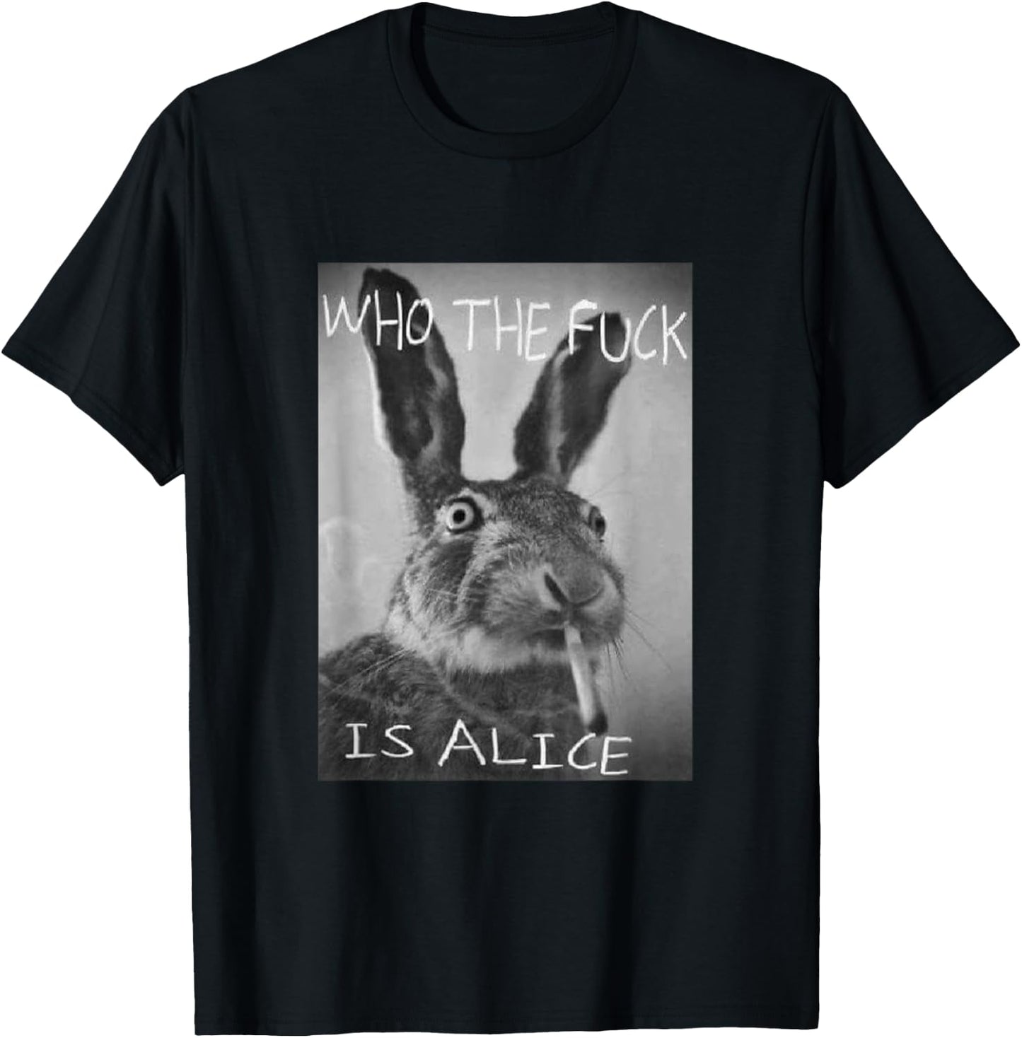 #snirt - Funny with rabbit on who is Alice? T-Shirt - T-Shirt | Black