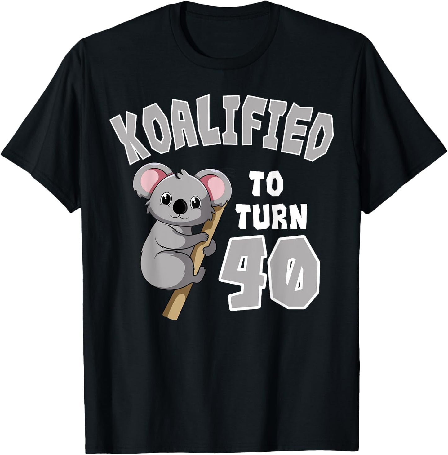Koalified To Turn 40 Birthday Koala Party Celebration 40th T-Shirt - T-Shirt | Black