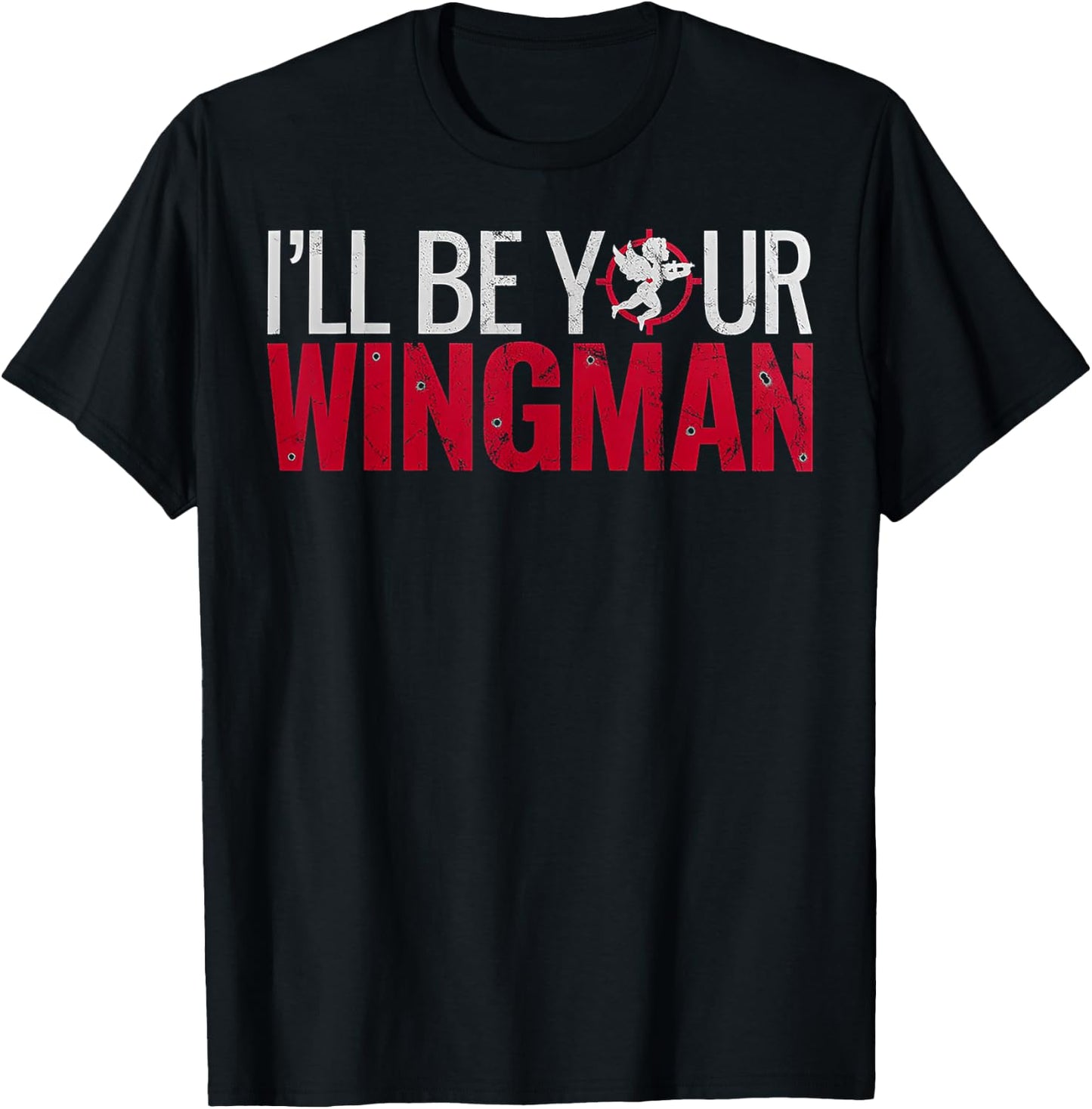 I'll Be Your Wingman Funny Cupid's Wingman T-Shirt - T-Shirt | Black