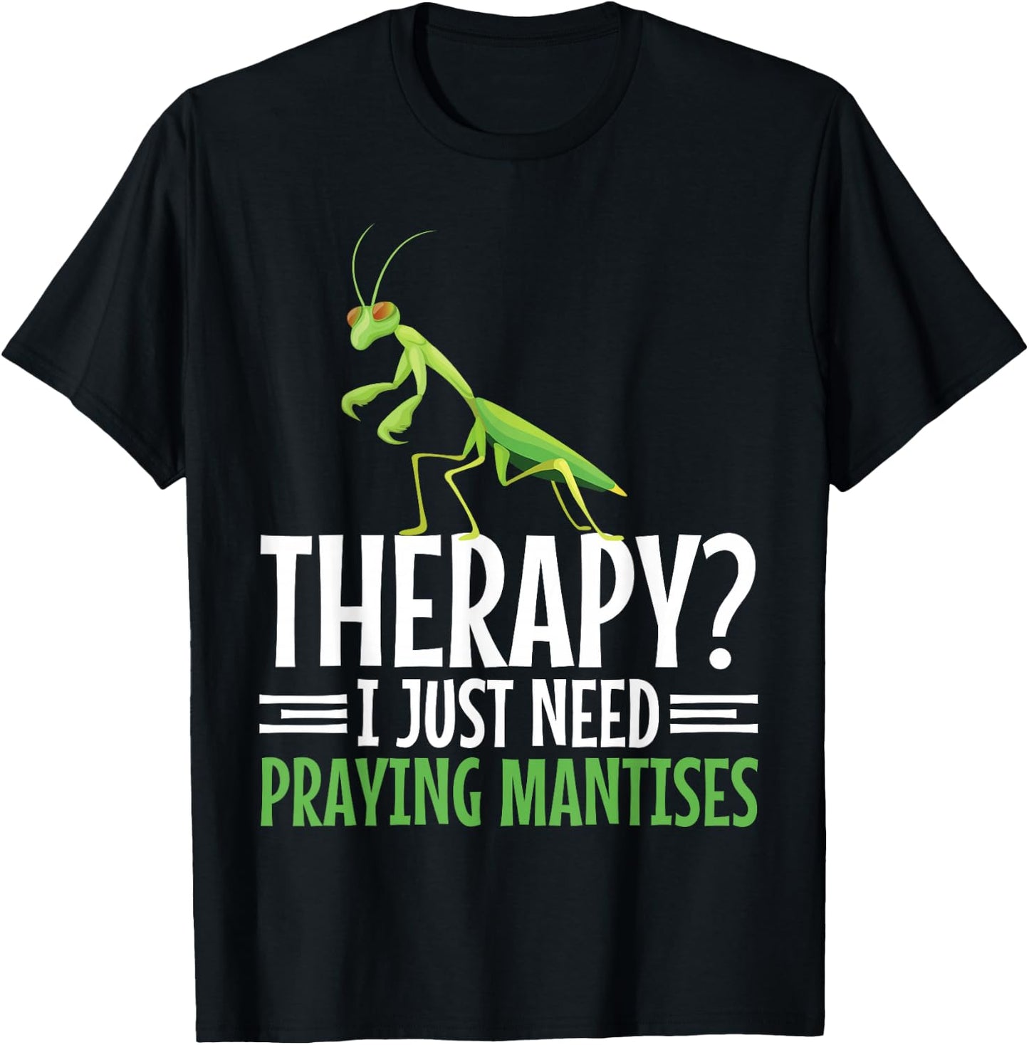 Praying Mantis Toys Mantis Costume Praying Mantis Enclosure T-Shirt - T-Shirt | Black
