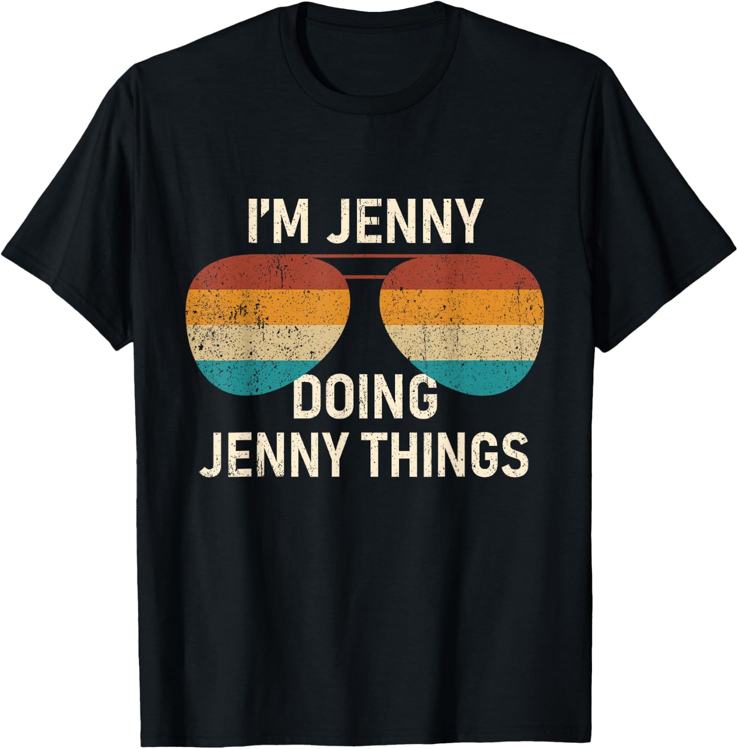 I'm Jenny Doing Jenny Things Retro Sunglass Personalized T-Shirt - T-Shirt | Black
