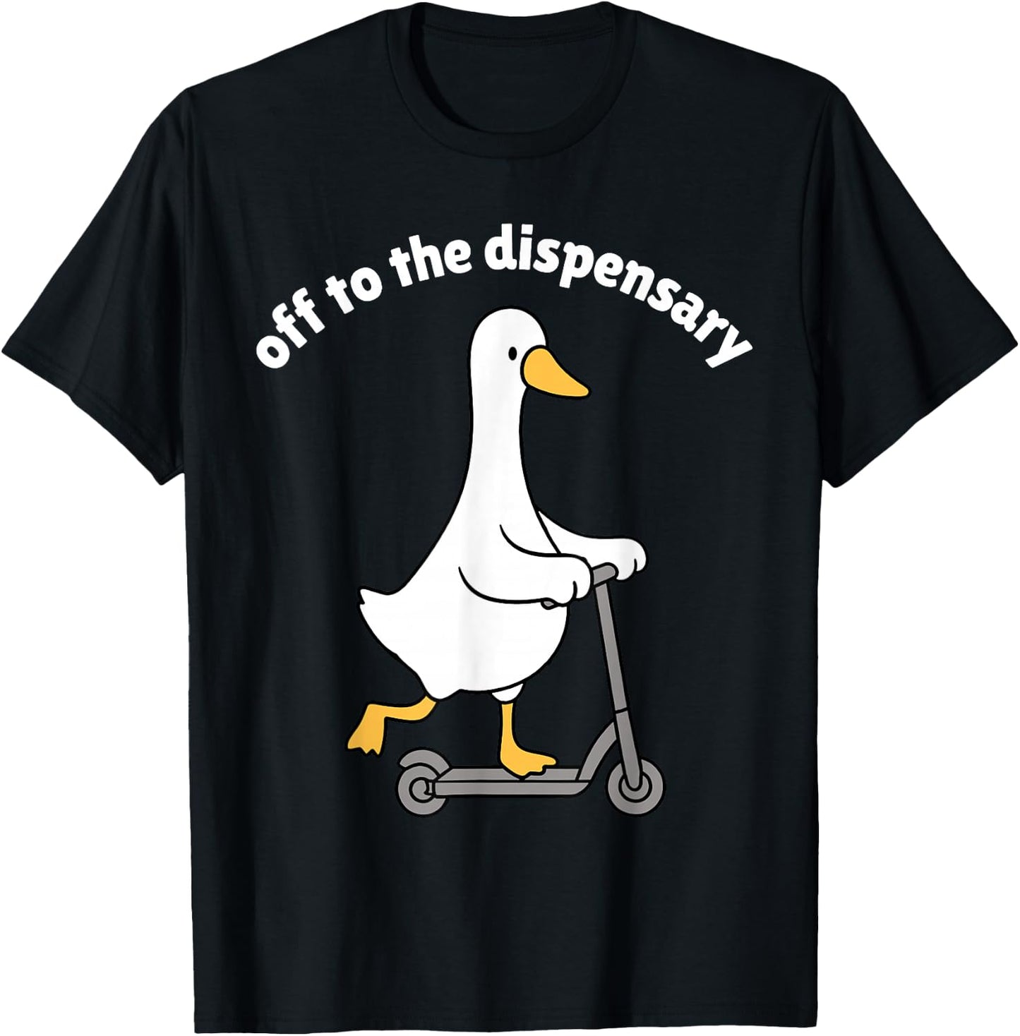 Off to The Dispensary Goose Funny Scooter Riding Duck Meme T-Shirt - T-Shirt | Black